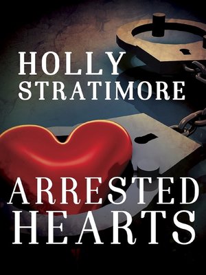 cover image of Arrested Hearts